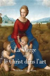 Book cover of La Vierge et le Christ dans l'art by Kyra Belán
