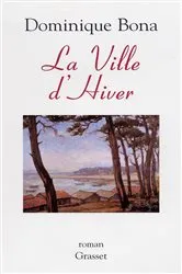 Book cover of La ville d'hiver by Dominique Bona