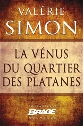 Book cover of La Vénus du quartier des Platanes by Valérie Simon