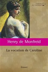 Book cover of La vocation de Caroline by Henry de Monfreid