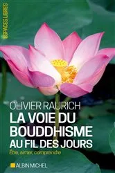 Book cover of La Voie du bouddhisme au fil des jours by Unknown
