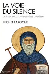 Book cover of La Voie du silence by Michel Laroche
