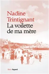 Book cover of La voilette de ma mère by Nadine Trintignant