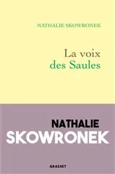 Book cover of La voix des Saules by Nathalie Skowronek