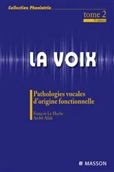Book cover of La voix : T2 (3rd ed.) by François Le Huche