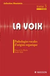 Book cover of La voix : T3 (2nd ed.) by François Le Huche