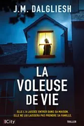 Book cover of La voleuse de vie by J.M. Dalgliesh
