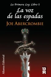 Book cover of La voz de las espadas by Joe Abercrombie