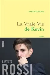 Book cover of La vraie vie de Kevin by Unknown