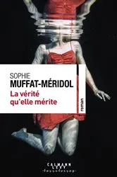 Book cover of La Vérité qu'elle mérite by Unknown