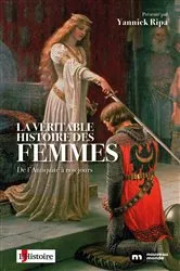Book cover of La Véritable Histoire des femmes by Yannick Ripa