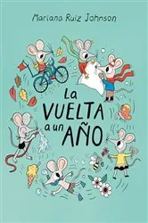 Book cover of La vuelta a un ano / All Around a Year by Mariana Ruiz Johnson
