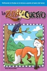 Book cover of La zorra y el cuervo by Dona Herweck Rice