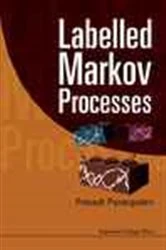 Book cover of Labelled Markov Processes by Prakash Panangaden