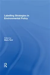 Book cover of Labelling Strategies in Environmental Policy by Mario Teisl