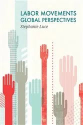 Book cover of Labor Movements by Stephanie Luce