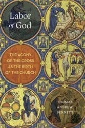 Book cover of Labor of God by Thomas Andrew Bennett