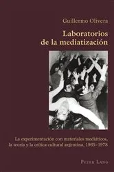 Book cover of Laboratorios de la mediatización by Claudio Canaparo
