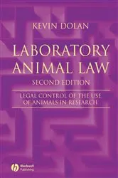 Book cover of Laboratory Animal Law (2nd ed.) by Kevin Dolan