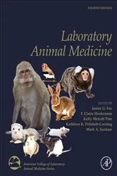 Book cover of Laboratory Animal Medicine (4th ed.) by James G. Fox