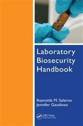 Book cover of Laboratory Biosecurity Handbook by Reynolds M. Salerno