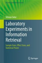 Book cover of Laboratory Experiments in Information Retrieval by Tetsuya Sakai