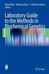 Book cover of Laboratory Guide to the Methods in Biochemical Genetics by Nenad Blau