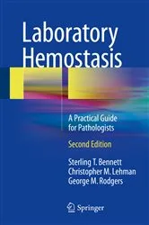Book cover of Laboratory Hemostasis (2nd ed.) by Sterling T. Bennett