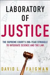 Book cover of Laboratory of Justice by David L. Faigman