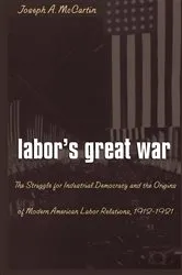 Book cover of Labor’s Great War by Unknown