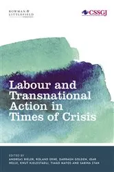 Book cover of Labour and Transnational Action in Times of Crisis by Andreas Bieler