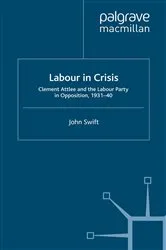 Book cover of Labour in Crisis by J. Swift