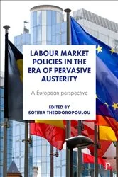 Book cover of Labour Market Policies in the Era of Pervasive Austerity by Anke Hassel