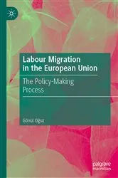 Book cover of Labour Migration in the European Union by Gönül Oğuz