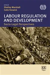 Book cover of Labour regulation and development by Shelley Marshall