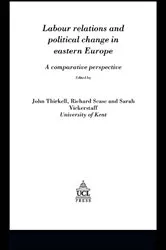 Book cover of Labour Relations In Eastern Europe by John Thirkell