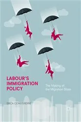 Book cover of Labour's Immigration Policy by Erica Consterdine