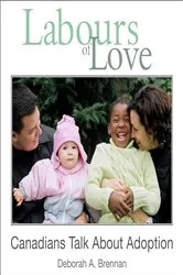 Book cover of Labours of Love by Deborah A. Brennan