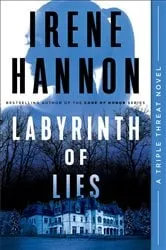 Book cover of Labyrinth of Lies (Triple Threat Book #2) by Irene Hannon
