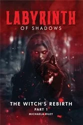 Book cover of Labyrinth of Shadows by Michaela Riley