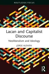 Book cover of Lacan and Capitalist Discourse by Jorge Alemán