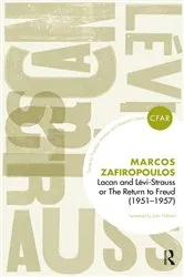 Book cover of Lacan and Levi-Strauss or The Return to Freud (1951-1957) by Markos Zafiropoulos