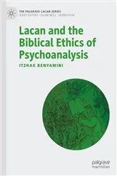 Book cover of Lacan and the Biblical Ethics of Psychoanalysis by Itzhak Benyamini
