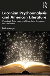 Book cover of Lacanian Psychoanalysis and American Literature by Unknown