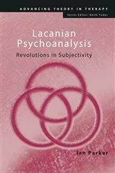 Book cover of Lacanian Psychoanalysis by Ian Parker