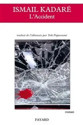 Book cover of L'Accident by Ismail Kadaré