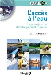 Book cover of L'accès à l'eau : Enjeu majeur du développement durable by Laurent Baechler