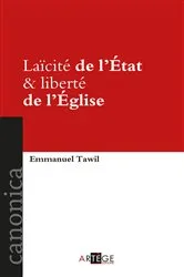 Book cover of Laïcité de l'État & Liberté de l'Église by Emmanuel Tawil
