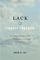 Book cover of Lack & Transcendence by David R. Loy