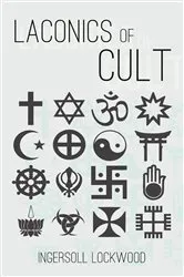 Book cover of Laconics of Cult by Ingersoll Lockwood